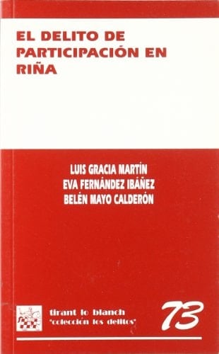 El delito de participación en riña