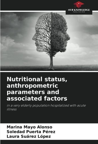 Nutritional status, anthropometric parameters and associated factors: in a very elderly population hospitalized with acute illness