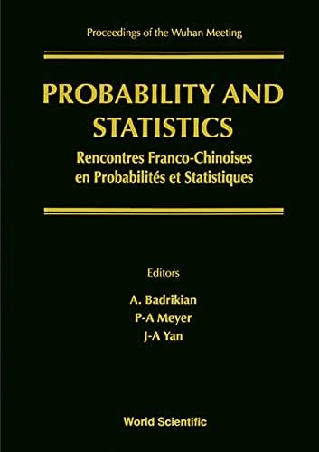 Probability and Statistics Proceedings of the Wuhan Meeting