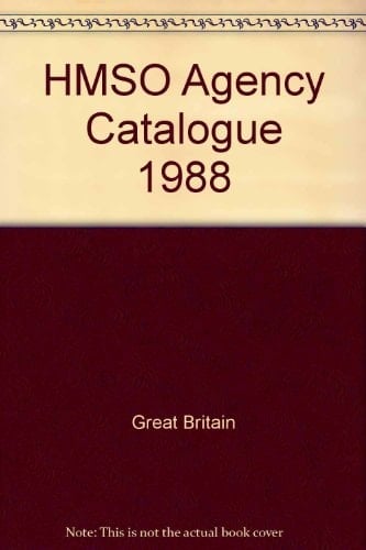 Hmso Agency Catalogue 1988