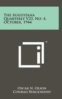 The Augustana Quarterly V23, No. 4, October, 1944