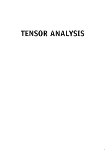 Tensor Analysis Spectral Theory and Special Tensors