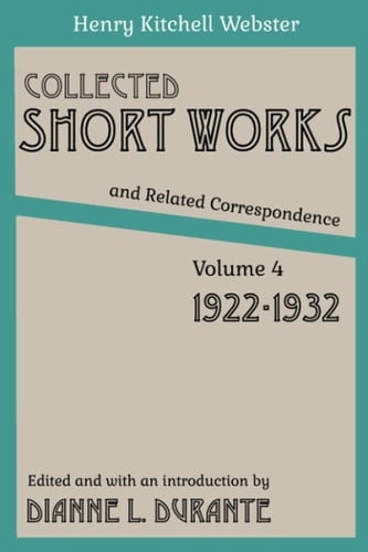 Collected Short Works and Related Correspondence, volume 4: 1922-1932