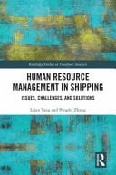 Human Resource Management in Shipping Issues, Challenges, and Solutions