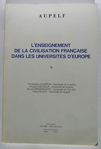 L'enseignement de la civilisation française dans les universités d'Europe
