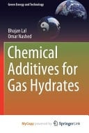 Chemical Additives for Gas Hydrates