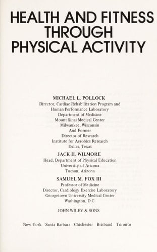 Health and Fitness Through Physical Activity (Wiley Biomedical Publication)