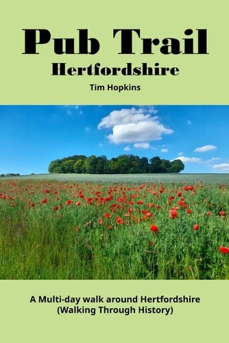 Pub Trail Hertfordshire: Walking Through History