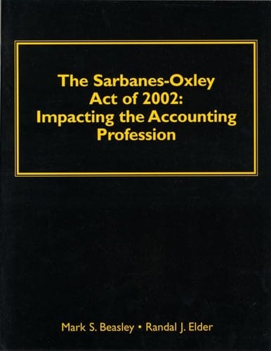 The Sarbanes-Oxley Act of 2002 Impacting the Accounting Profession