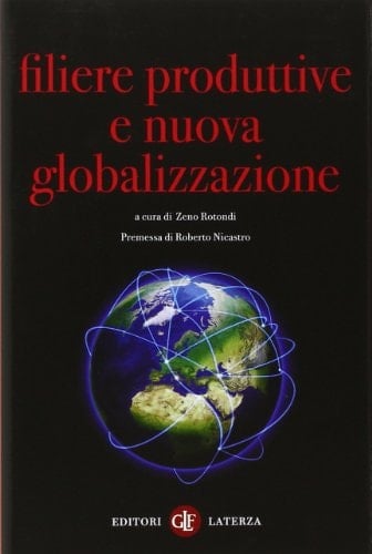 Filiere produttive e nuova globalizzazione