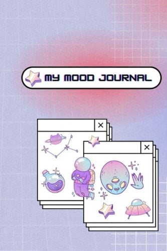 MY MOOD JOURNAL: JOURNAL-DIARY