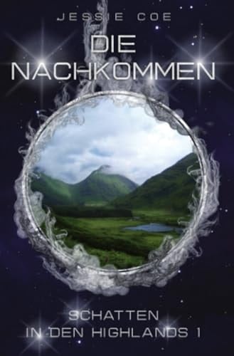 Schatten in den Highlands/Die Nachkommen – Schatten in den Highlands 1