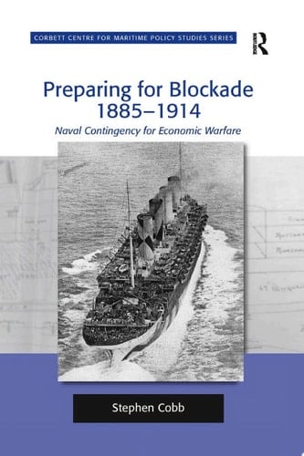Preparing for Blockade 1885-1914