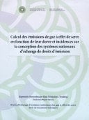 Calcul des émissions de gaz à effet de serre en fonction de leur durée et incidences sur la conception des systèmes nationaux d'échange de droits d'émission