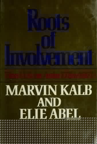 Roots of Involvement: The U.S. in Asia 1784-1971