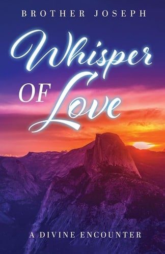 Whisper of Love A Divine Encounter