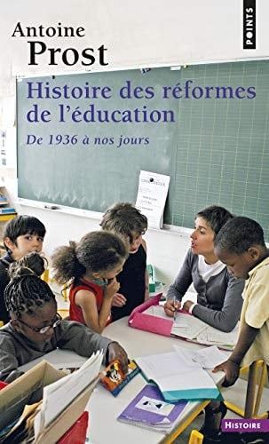 Histoire des réformes de l'éducation de 1936 à nos jours