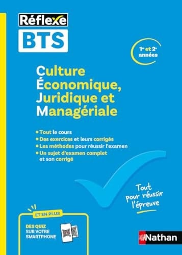Guide BTS - Culture Économique, Juridique et Managériale - Toutes filières - Réflexe - N° 27 (27)