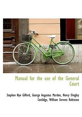 Manual for the use of the General Court