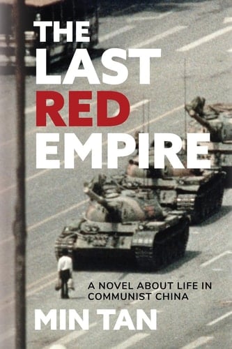 The Last Red Empire A Story About Living in Communist China