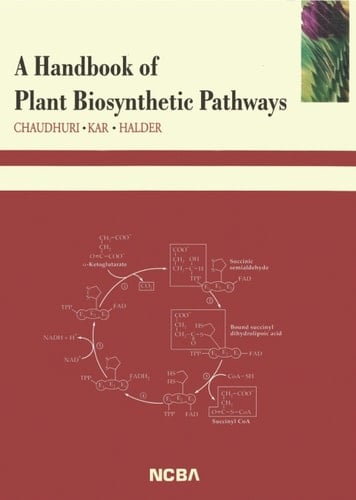 A Handbook of Plant Biosynthetic Pathways