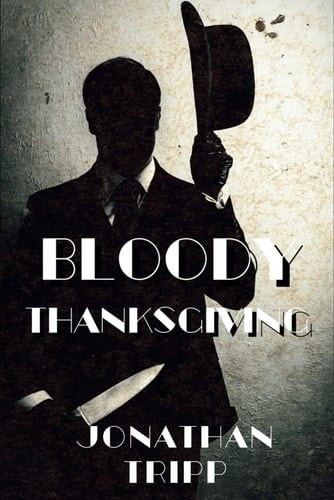 Bloody Thanksgiving (Bloody Horror)