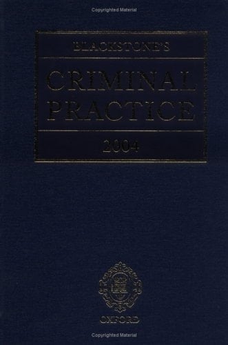 Blackstone's Criminal Practice 2004