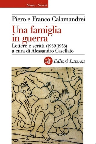 Una famiglia in guerra Lettere e scritti (1939-1956)
