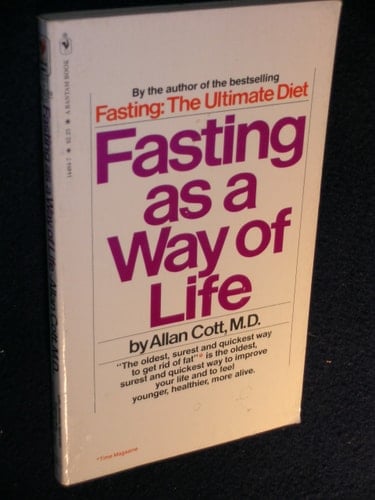 Fasting as a Way of Life