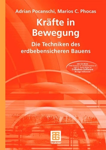 Kräfte in Bewegung Die Techniken des erdbebensicheren Bauens