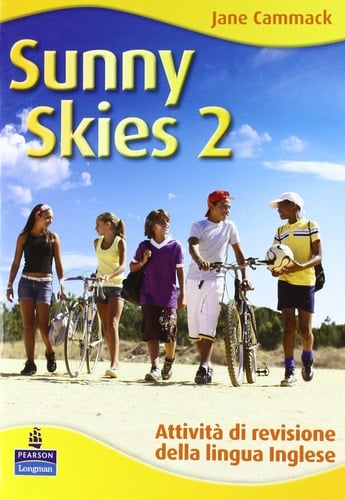 Sunny skies. Holiday book. Per la Scuola media. Con CD Audio