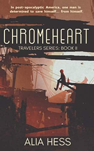Chromeheart (Travelers Series: Book II)