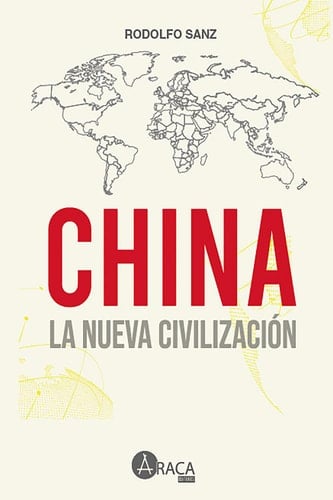 China  la nueva civilizacion un enfoque desde América Latina