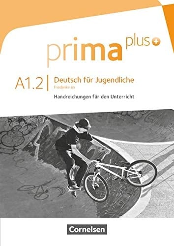 Prima plus A1.2. Handreichung für den Unterricht