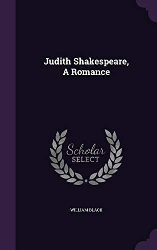 Judith Shakespeare, a Romance