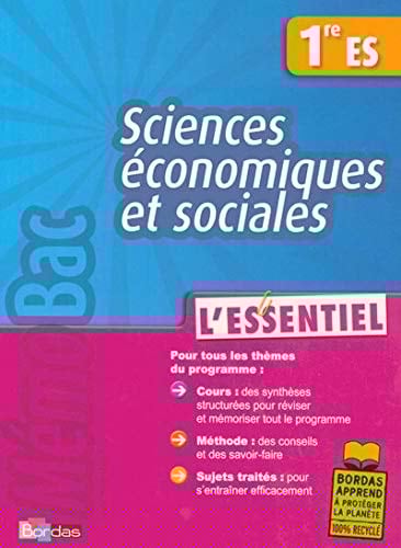 Sciences économiques et sociales 1e ES L'essentiel