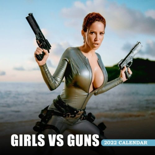 Sexy Girls Vs Gun Photo 2022 Calendar: A Great Gift For Sexy Photo Lovers To Welcome A New Year | Calendario Calendrier Kalender 2022 Bonus 4 Months 2023