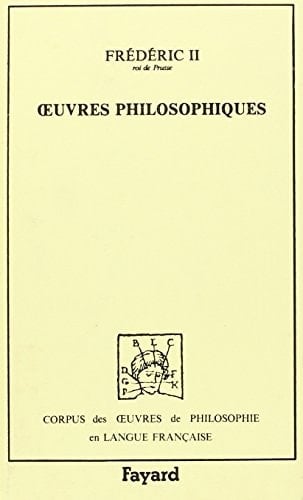 oeuvres philosophiques (1740-1780) (Corpus des Oeuvres de Philosophie en langue française) (French Edition)