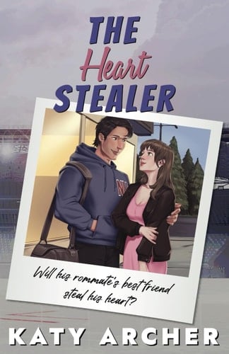 The Heart Stealer: Special Edition: College Hockey Romance (Nolan U Hockey: DELUXE EDITIONS)