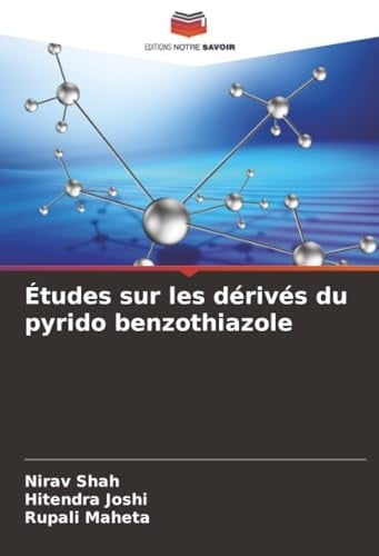 Études sur les dérivés du pyrido benzothiazole (French Edition)