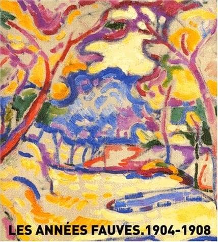 Les années fauves, 1904-1908