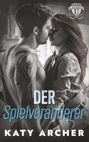 Der Spielveränderer (Nolan U Eishockey) (German Edition)