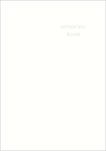 Patrick Neu échos