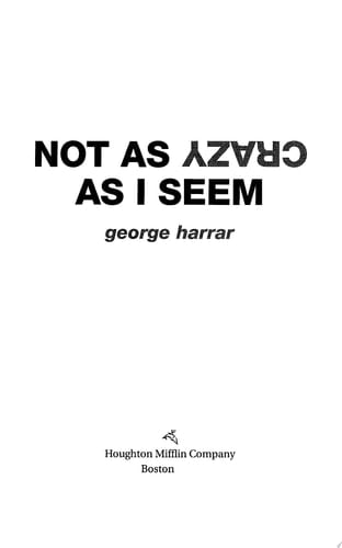 Not As Crazy As I Seem