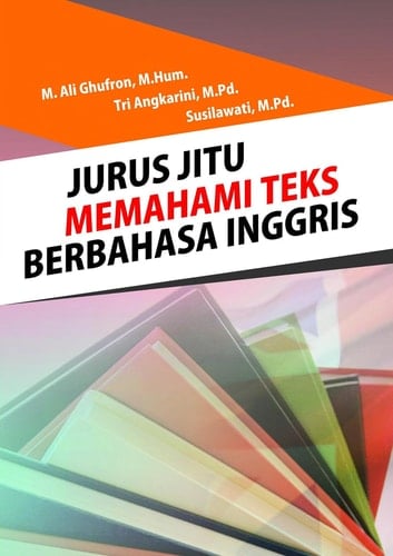 Jurus Jitu Memahami Teks Berbahasa Inggris