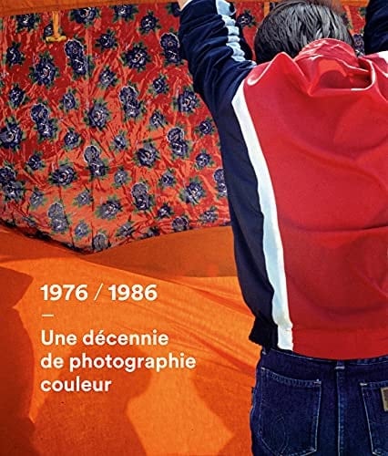 1976--1986, une décennie de photographie couleur