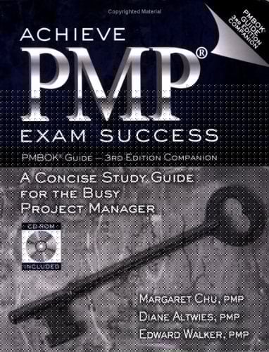 Achieve PMP Exam Success A Concise Study Guide for the Busy Project Manager
