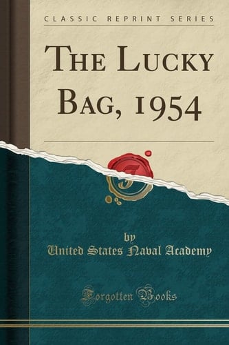The Lucky Bag, 1954 (Classic Reprint)