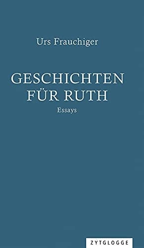 Geschichten für Ruth Essays