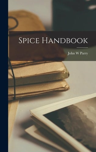 Spice Handbook